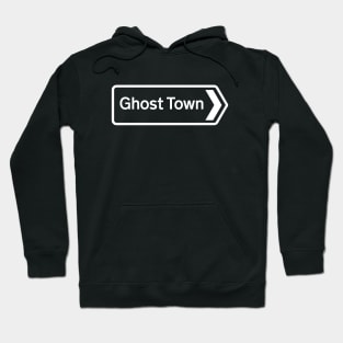 Ghost Town Hoodie
